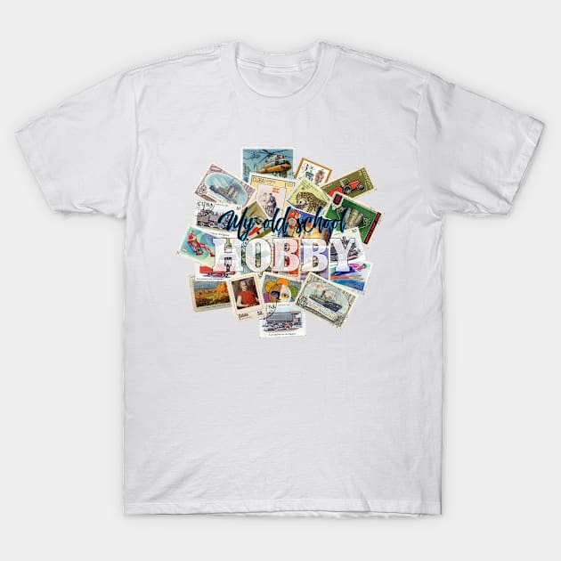 PHILATELY IS MY HOBBY T-Shirt by AlexxElizbar